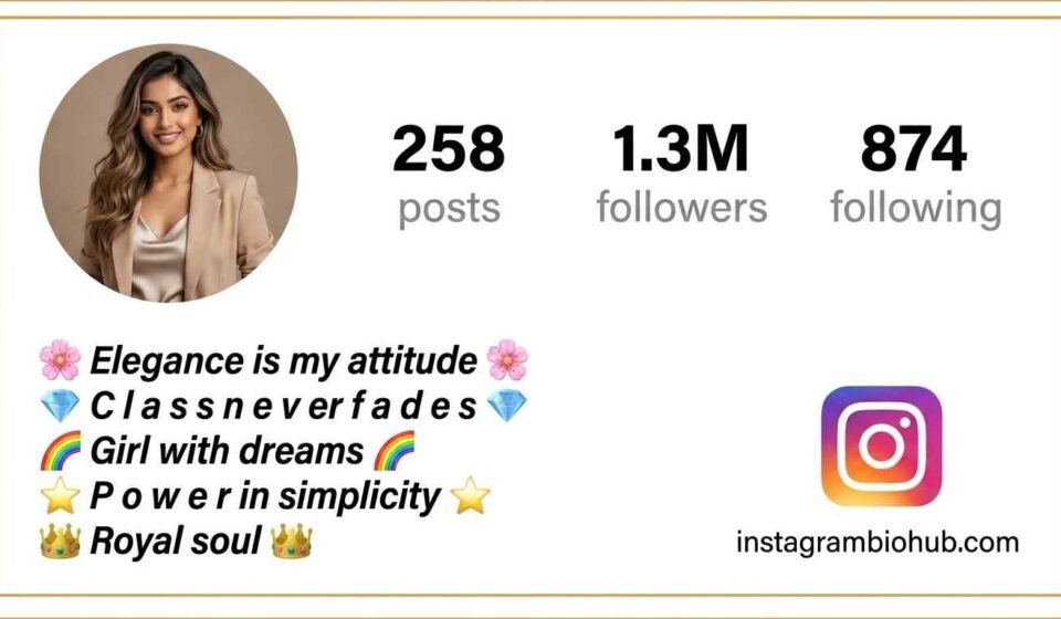 Instagram Bio For Girls Stylish | 986+ Bold, Aesthetic & Trending - instagrambiohub.com