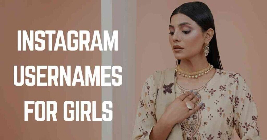 Instagram Usernames For Girls