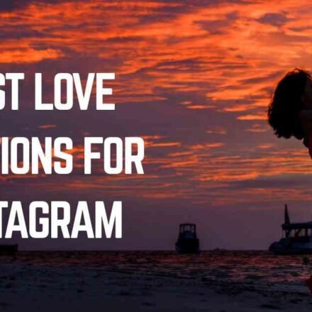 Love Captions For Instagram | Best Love Captions For Girls & Boys - instagrambiohub.com