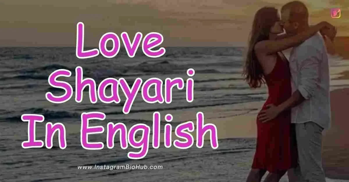 Love Shayari In English - Romantic 2 Line Love Shayari Collection